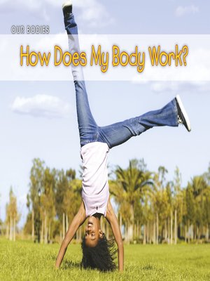cover image of How Does Your Body Work?